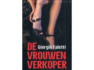 Thrillers en Spanning De vrouwenverkoper – Giorgio Faletti