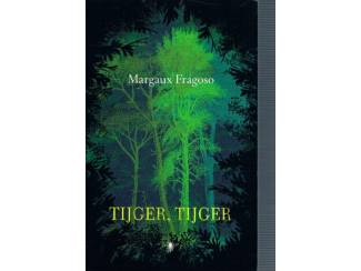 Tijger, tijger – Margaux Fragoso