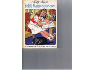 Belt U Marjoleintje even ..