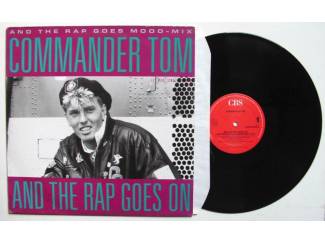 Commander Tom And The Rap Goes On 12” Maxi Vinyl Single 1987