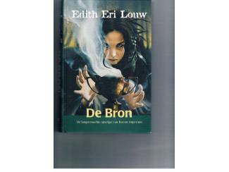 De Bron &ndash; Edith Eri Louw