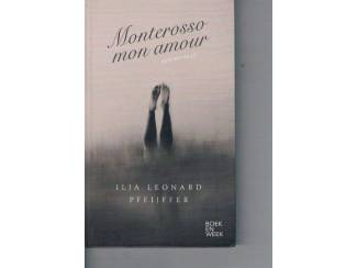 Romans Monterosso mon amour – Ilja Leonard Pfeijffer