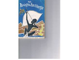 Jeugdboeken Het boogschuttertje &ndash; Peter Spoor