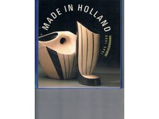 Made in Holland &ndash; 1945-1988