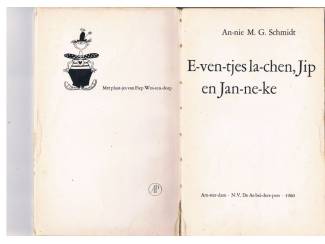 Kinderboeken E-ven-tjes la-chen, Jip en Jan-ne-ke &ndash; An-nie M.G. Schmidt