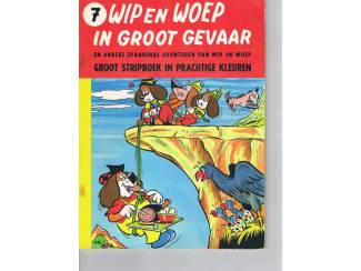 Wip en Woep &ndash; nr. 7 &ndash; Wip en Woep in groot gevaar