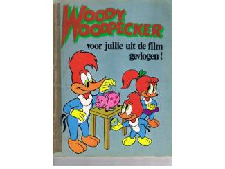 Stripboeken Woody Woodpecker – Voor jullie uit de film gevlogen!