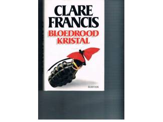 Clare Francis – Bloedrood kristal