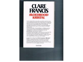 Thrillers en Spanning Clare Francis – Bloedrood kristal