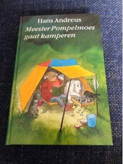 Kinderboeken Hans Andreus : Meester Pompelmoes gaat kamperen