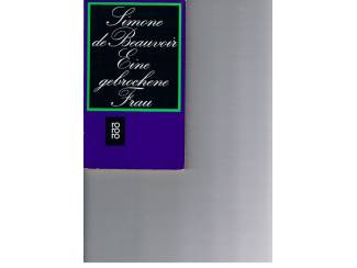 Simone de Beauvoir &ndash; Eine gebrochene Frau.