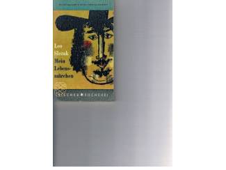 Leo Slezak &ndash; Mein Lebensm&auml;rchen.