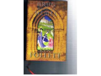 Brug naar de hemel &ndash; Ken Follett