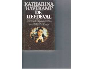 Katharina Havekamp &ndash; De liefdeval (Anorexia)