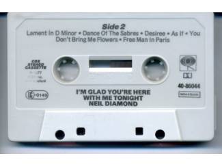Cassettebandjes Neil Diamond I'm Glad You're Here With Me Tonight 10 nrs