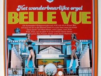 Grammofoon / Vinyl Belle Vue Orgel ‎Het Wonderbaarlijke Orgel Belle Vue 14 nrs