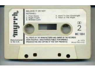 Cassettebandjes Nutshell – Believe It Or Not 10 nrs cassette 1979 ZGAN