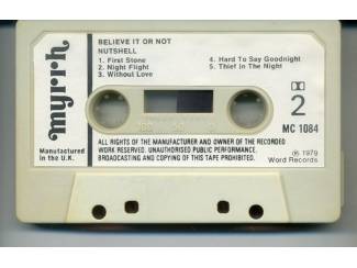 Cassettebandjes Nutshell &ndash; Believe It Or Not 10 nrs cassette 1979 ZGAN