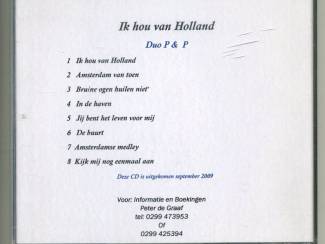 CD Duo P&P – Ik hou van Holland 8 nrs CD 2009 ZGAN