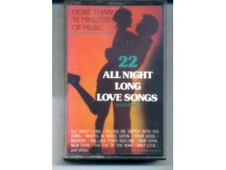Cassettebandjes 22 All Night Long Love Songs cassette 1989 ZGAN