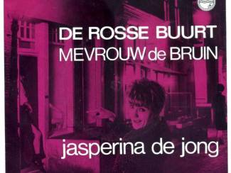 Grammofoon / Vinyl Jasperina de Jong De rosse buurt MONO vinyl single 1967 MOOI