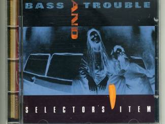 Bass and Trouble Selector's Item 16 nrs cd 1995 ZGAN