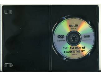 DVD Nailed en The Last Days of Frankie the Fly 2 Films op 1 DVD
