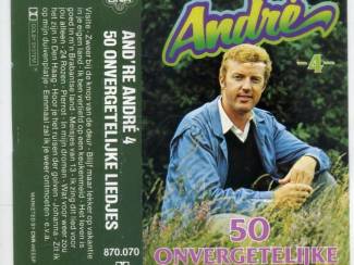 Cassettebandjes André van Duin – And're André 4 - 50 Onvergetelijke Liedjes