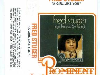 Cassettebandjes Fred Stuger A Girl Like You 12 nrs cassette 1976 ZGAN