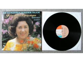 Grammofoon / Vinyl De Zangeres Zonder Naam – Ik Ben Blij Dat Ik Mag Zingen ZGAN
