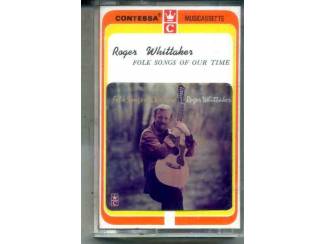 Cassettebandjes Roger Whittaker Folk Songs Of Our Time / Reflection Of Love