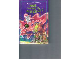 Jeugdboeken Hoe overleef ik mezelf? &ndash; Francine Oomen