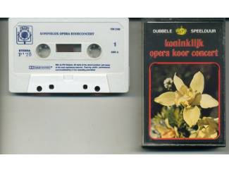 Koninklijk Opera Koor Concert 16 nrs cassette 1978 ZGAN