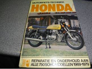 HONDA  MOTORFIETS-TECHNIEK  ALLE 750 SOHC MOD. 1969-1979
