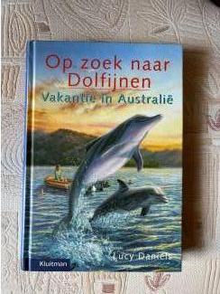 Op zoek naar dolfijnen : vakantie in Australië DOLFIJN 10+