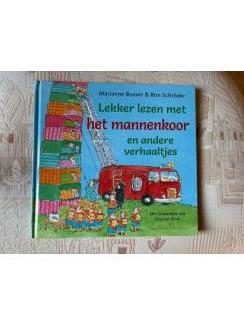 Lekker lezen met het mannenkoor e.a. verhaaltjes ( Busser ).