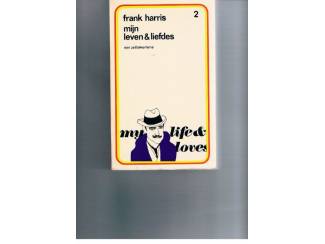 Literatuur Frank Harris – Mijn leven & liefdes deel 2