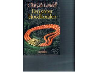 Olaf J. de Landell &ndash; Een snoer bloedkoralen