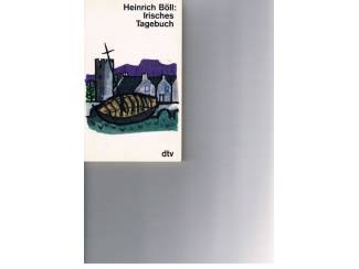 Heinrich B&ouml;ll &ndash; irisches Tagebuch.