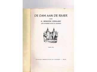 Kinderboeken De dam aan de rivier &ndash; H. Henszen Veeland