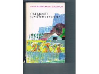 Nu geen tranen meer – Annie Oosterbroek-Dutschun