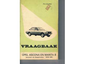 Vraagbaak Opel Ascona en Manta B 1978 – 1981
