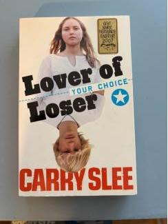 Carry Slee : your choice Lover of Loser