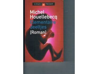 Romans Elementaire deeltjes – Michel Houellebecq