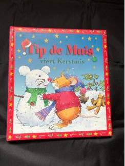 Tip de Muis viert kerstmis ( Marco Campanella )