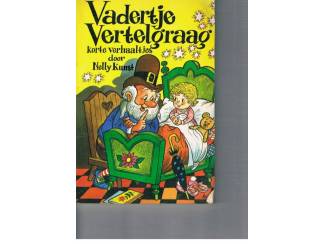 Jeugdboeken Vadertje Vertelgraag – Nelly Kunst