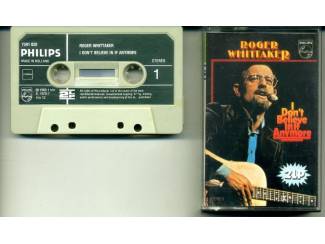 Roger Whittaker I Don't Believe In If Anymore 24 nrs cassette