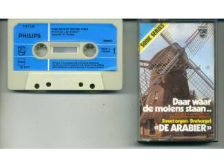 Draaiorgel De Arabier – Daar Waar De Molens Staan 14 nrs casset
