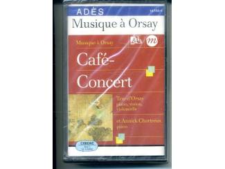 Trio D'Orsay, Annick Chartreux – Café-Concert cassette NIEUW