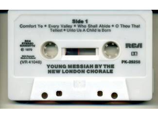 Cassettebandjes The New London Chorale The Young Messiah 11 nrs cassette